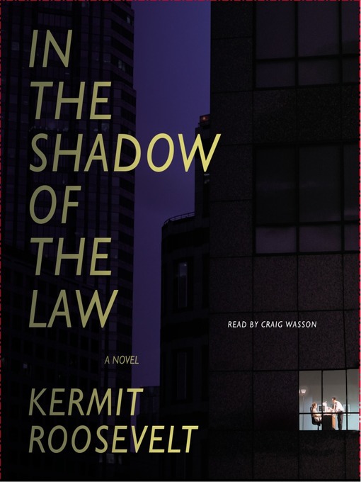 Title details for In the Shadow of the Law by Kermit Roosevelt - Wait list